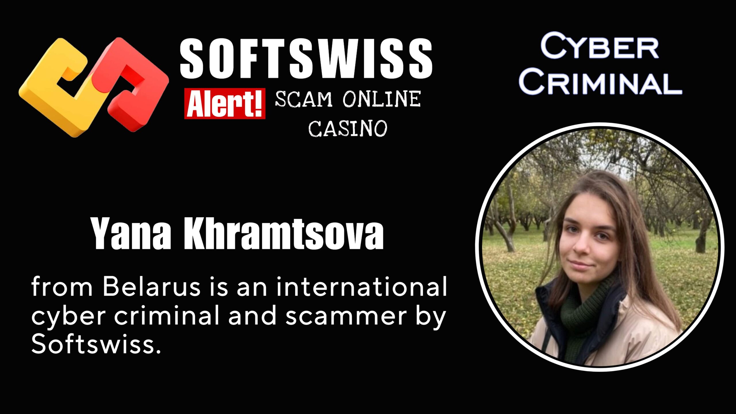 Yana Khramtsova - softswiss scam - Casino by Softswiss